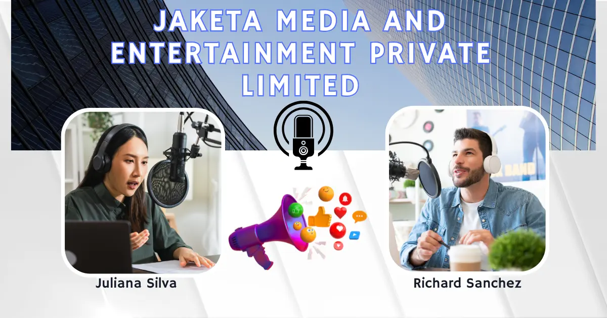 Jaketa Media And Entertainment Private Limited